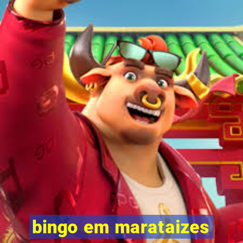 bingo em marataizes